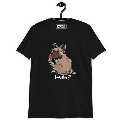 Yass Huh? - Unisex T-Shirt