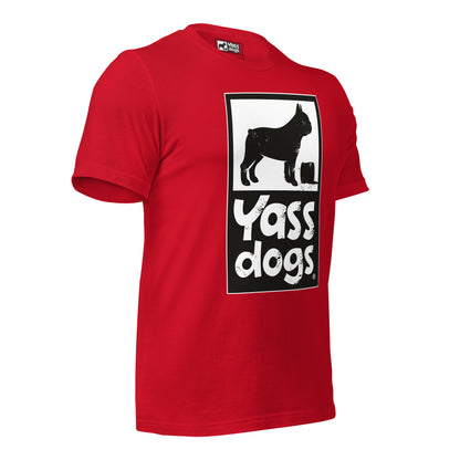 YASS DOGS - PURE YASS - FULL - Unisex t-shirt